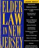 Книга Elder Law In New Jersey : Finding Solutions for Legal Problems