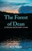 Книга The Forest of Dean : An Historical and Descriptive Account