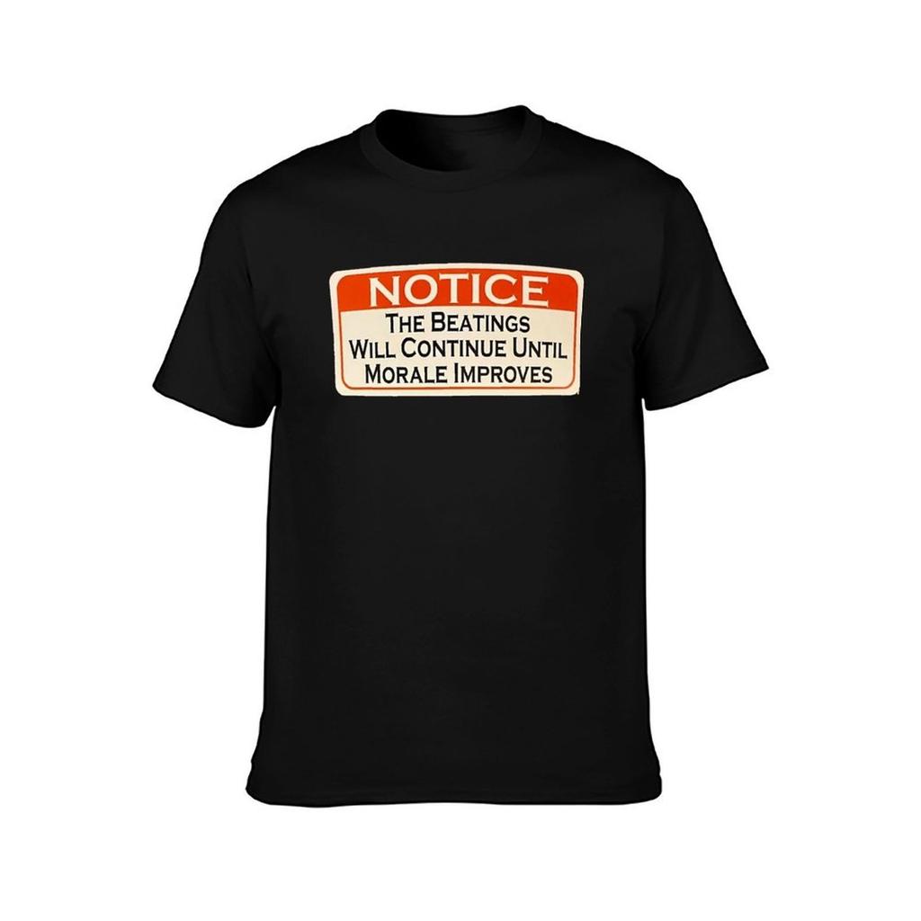Noticethe beatings will continue until morale improves TShirt Stretch Fabric Comfort TShirt