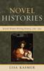 Книга Novel Histories : British Women Writing History, 1760-1830