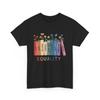 Floral Book Equality Human Rights Justice Peace Love Kindness Cute T-shirt