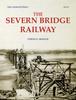 Книга The Severn Bridge Railway