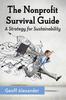 Книга The Nonprofit Survival Guide : A Strategy for Sustainability