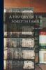 Книга A History of the Forsyth Family