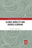 Книга Global Mobility and Higher Learning