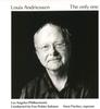 CD ESA-PEKKA SALONEN - Louis Andriessen: The Only One  075597917338 Nonesuch 2021 Europe Classical Used