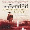 A Whispered Name by William Brodrick Paperback Book 9780349121291