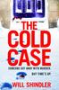 Книга The Cold Case : A Totally Gripping Crime Thriller with a Killer Twist You Won't See Coming