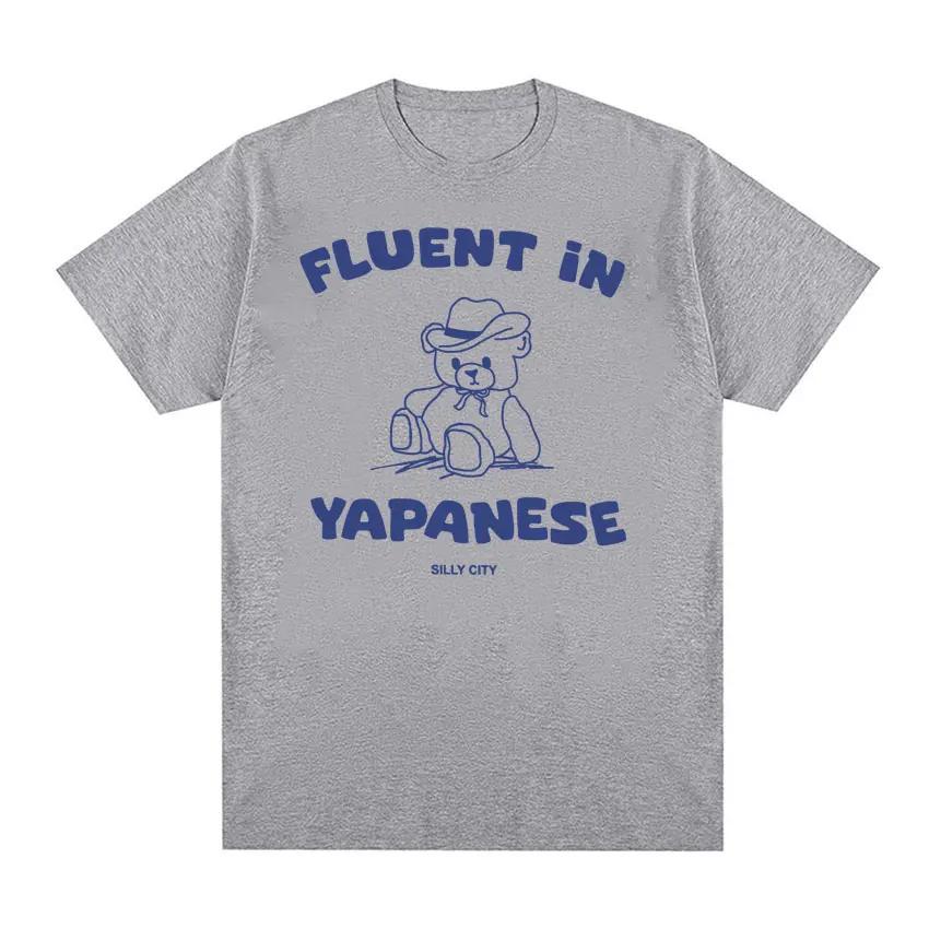 Fluent in Yapanese Funny Meme Comfort Colors Tshirts Men's Women Summer Casual Short Sleeve T-shirts Vintage Cotton T Shirt Tops