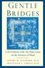 Книга Gentle Bridges : Conversations with the Dalai Lama On the Sciences of Mind