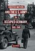 Книга Logistics Matters and the U.S. Army In Occupied Germany, 1945-1949