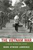 The The Vietnam War : A Concise International History Book