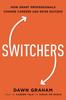 Книга Switchers : How Smart Professionals Change Careers -- and Seize Success