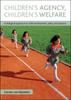 Книга Children's Agency, Children's Welfare : A Dialogical Approach To Child Development, Policy and Practice