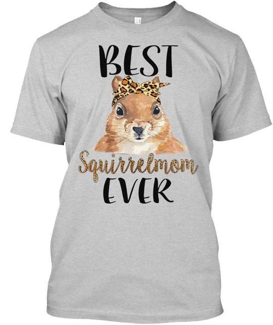 Squirrel- Best Squirrelmom Evernew Z TTshirt Made in the USA Size S to 5XL