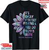 It's Okay If The Only Thing You DO Today Is Breathe T-Shirt, Unisex Tee Unisex T-Shirt