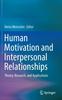 Книга Human Motivation and Interpersonal Relationships : Theory, Research, and Applications