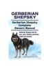 Книга Gerberian Shepsky. Gerberian Shepsky Complete Owners Manual. Gerberian Shepsky Book for Care, Costs, Feeding, Grooming, Health and Training.