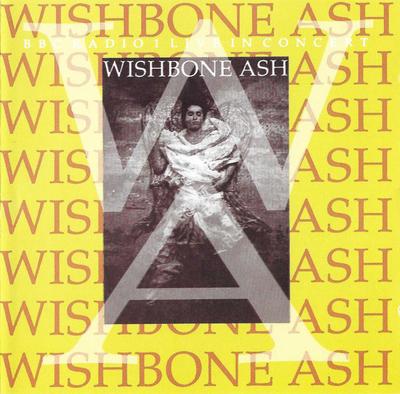 CD WISHBONE ASH - BBC Radio 1 Live In Concert WINCD004 Windsong Intern 1991 UK Рок Б/у