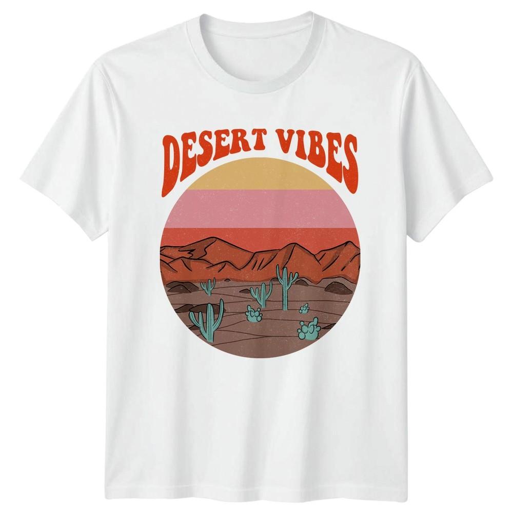 Desert Vibes TShirt Nature Landscape 2026 Birthday Gift For Him And Her