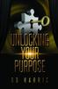 The Unlocking Your Purpose Book