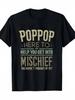 1pc, Men's and Unisex Black T-shirt Featuring a Fun  Poppop Is Here To Help You Cause Mischief  Grap