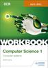 Книга OCR AS/A-level Computer Science Workbook 1: Computer Systems