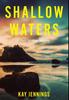 Книга Shallow Waters : A Port Stirling Mystery : 1