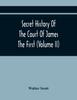 Книга Secret History Of The Court Of James The First (Volume Ii)