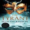 The Tyrant by Seth Dickinson Paperback Book 9781529003277