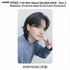 ATEEZ Golden Hour Часть 2 Makestar Christmas Meet&Call Event Фотокарточка Наклейка