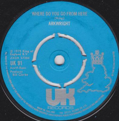7-дюймовая пластинка ARKWRIGHT - Where Do You Go From Here UK91 UK Records 1975 UK Рок Б/У