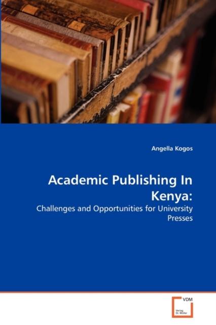The Academic Publishing In Kenya Book