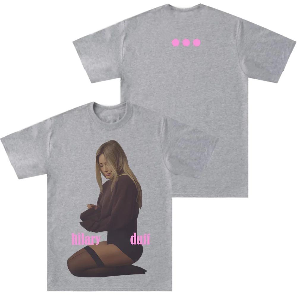 Hilary Duff New Album Theme TShirt High Quality Comfortable Cotton Unisex Crew Neck Short Sleeve Top Women And Unisex Tshirts