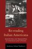 Книга Re-reading Italian Americana : Specificities and Generalities On Literature and Criticism
