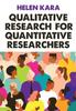 The Qualitative Research for Quantitative Researchers Book