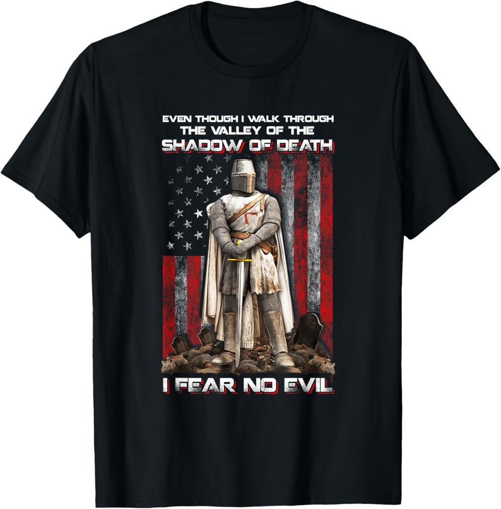 Knight American I Walk Through Shadow Of Death I Fear No T-Shirt
