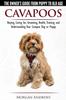Книга Cavapoos - The Owner's Guide from Puppy To Old Age - Buying, Caring For, Grooming, Health, Training and Understanding Your Cavapoo Dog or Puppy