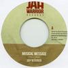 7-дюймовая пластинка JAH WARRIOR - Musical Messanger / Message Dub JW730 Jah Warrior 2016 UK Регги, Ска и Даб Б/У