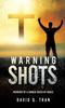 Книга Warning Shots