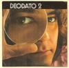 CD DEODATO - Deodato 2  886975696529 Columbia, Legac 2009 Европа Джаз Б/У