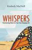 Книга Whispers : Transforming Words for Your Ever-Changing Life
