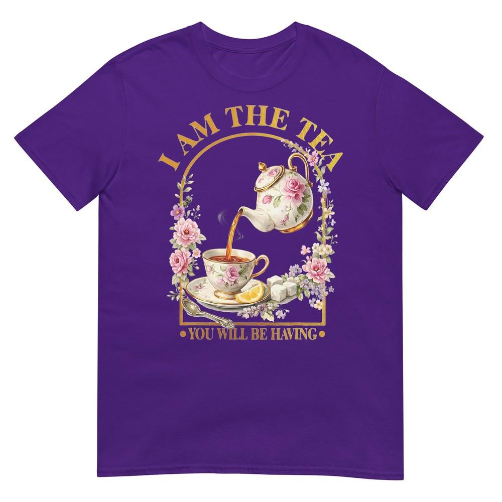 I Am The Tea You Will Be Having Sarcastic British Humor Tshirt
