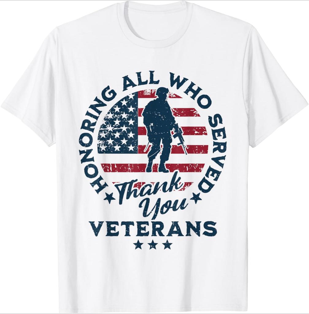 Honoring All Who Served Thank You Veterans Day US Veterans pattern design100 cotton Oneck casual printed Unisexs Tshirt