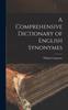 Книга A Comprehensive Dictionary of English Synonymes