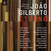Joan Gilberto Eterno