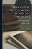 Книга The Complete Poetical Works Of William Cowper, Esq : Including The Hymns And Translations From Madame Guion, Milton, Etc., And Adam