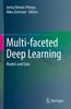 The Multi-faceted Deep Learning : Models and Data Book