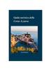 Книга Guida Di Viaggio Costa Azzurra 2024 : Una Guida Di Viaggio Completa Per Avventure Fuori Dai Sentieri Battuti" Con Assapora Una Cucina Deliziosa
