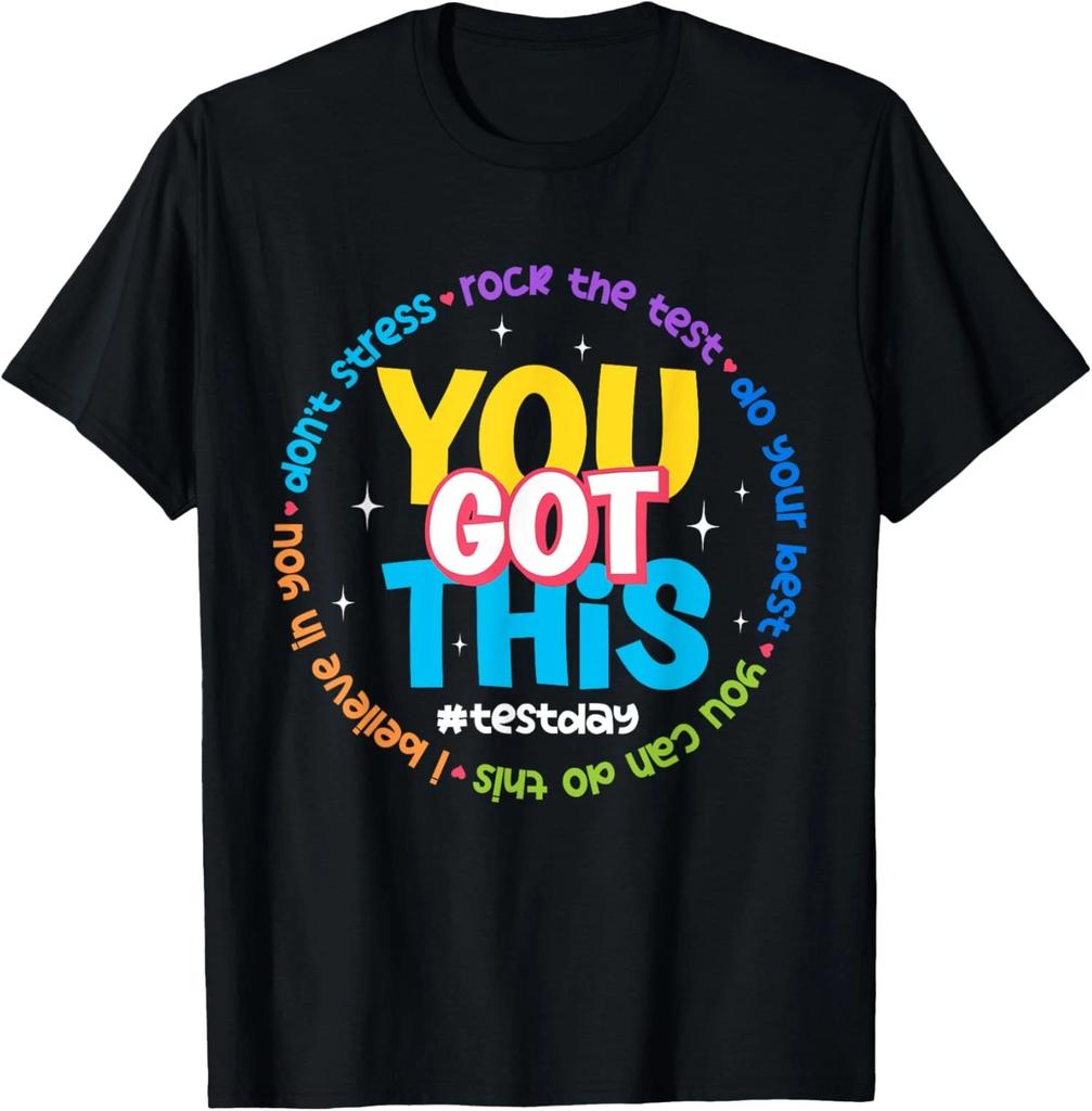 Test Day Rock The Test Teacher Testing Day You Got Unisex T-Shirt